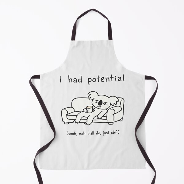 Item preview, I Had Potential Yeah Nah Still Do Just CBF Funny Lazy Koala Design designed and sold by Yellowriversss.