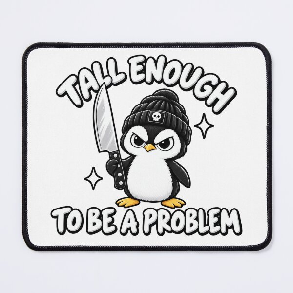 Item preview, Tall enough to be a problem designed and sold by YOUNG DREAM STORE.