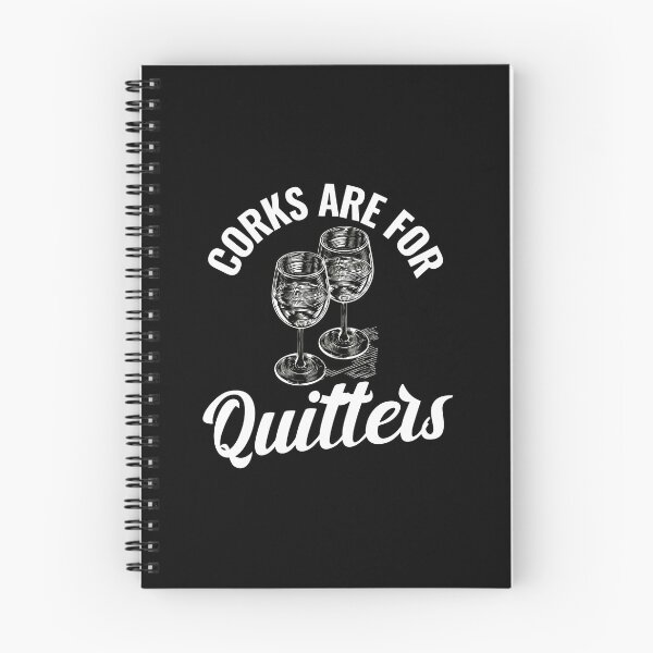 Item preview, Corks Are For Quitters Wine Glasses Humorous Quote designed and sold by ironsumjindra.