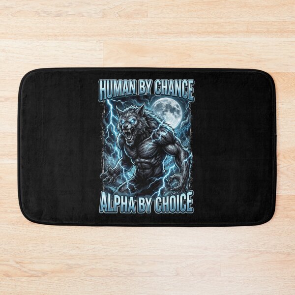 Item preview, Funny Alpha Wolf Meme Human By Chance Alpha Choice  designed and sold by MOONE FLOWER.