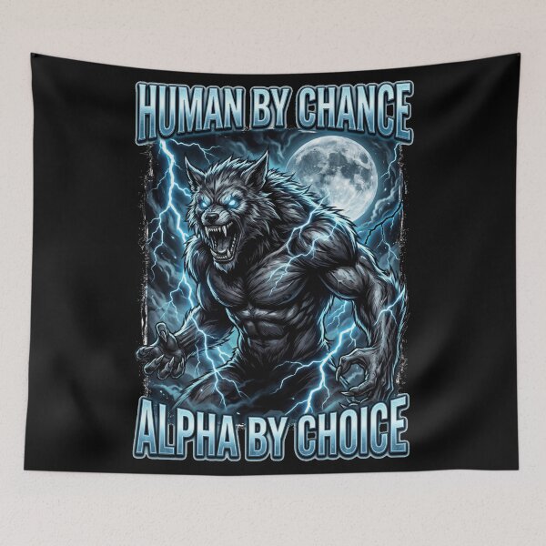 Item preview, Funny Alpha Wolf Meme Human By Chance Alpha Choice  designed and sold by MOONE FLOWER.