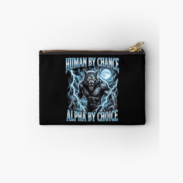 Item preview, Funny Alpha Wolf Meme Human By Chance Alpha Choice  designed and sold by MOONE FLOWER.