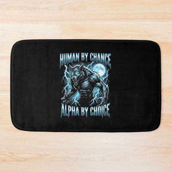 Item preview, Funny Alpha Wolf Meme Human By Chance Alpha Choice  designed and sold by MOONE FLOWER.