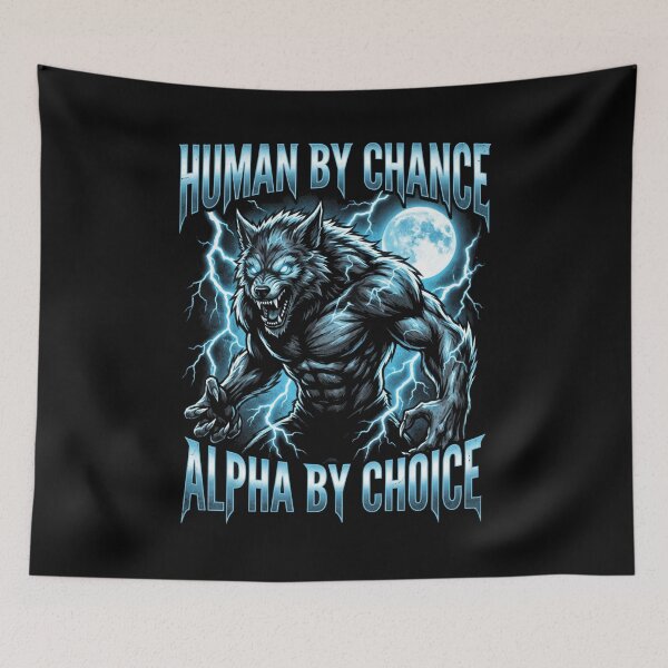 Item preview, Funny Alpha Wolf Meme Human By Chance Alpha Choice  designed and sold by MOONE FLOWER.