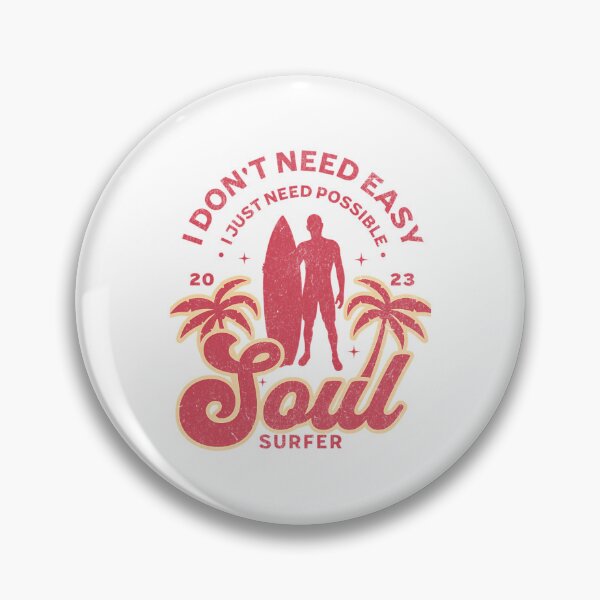 Item preview, I Dont Need Easy I Just Need Possible Soul Surfer designed and sold by baleigh-mallon.