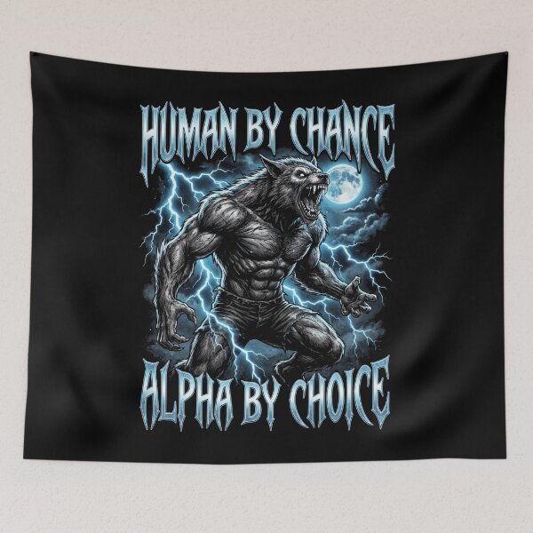 Item preview, Funny Alpha Wolf Meme Human By Chance Alpha Choice  designed and sold by MOONE FLOWER.
