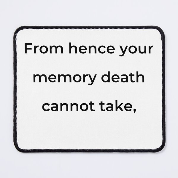 Item preview, “De aquí tu memoria no puede ser arrebatada por la muerte”, - letra negra designed and sold by ariksworld.