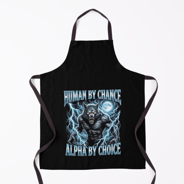 Item preview, Funny Alpha Wolf Meme Human By Chance Alpha Choice designed and sold by MOONE FLOWER.