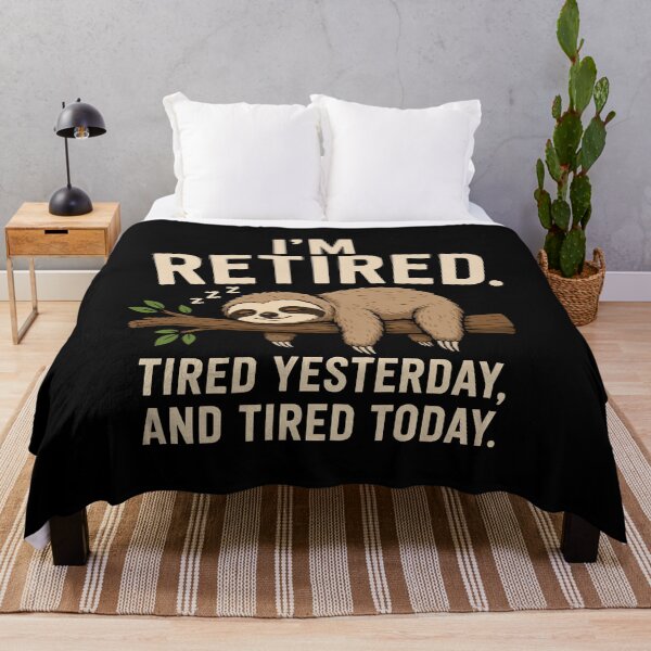 Item preview, Retired Life Tired Yesterday Tired Today Sloth Retiring Gift designed and sold by w1ckerman.