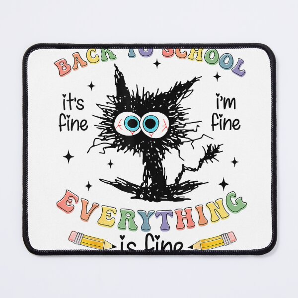 Item preview, Black Cat Back to School Its Fine Im Fine Everything is Fine T-Shirt designed and sold by Winkmark.