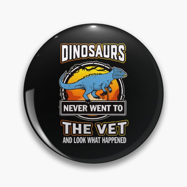 Item preview, Dinosaurs Never Went To The Vet Funny Prehistoric Reptile designed and sold by dargarhhodo.