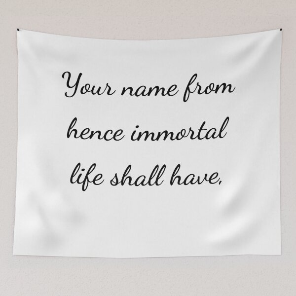 Item preview, “Your name from hence immortal life shall have,” - handwriting black designed and sold by ariksworld.