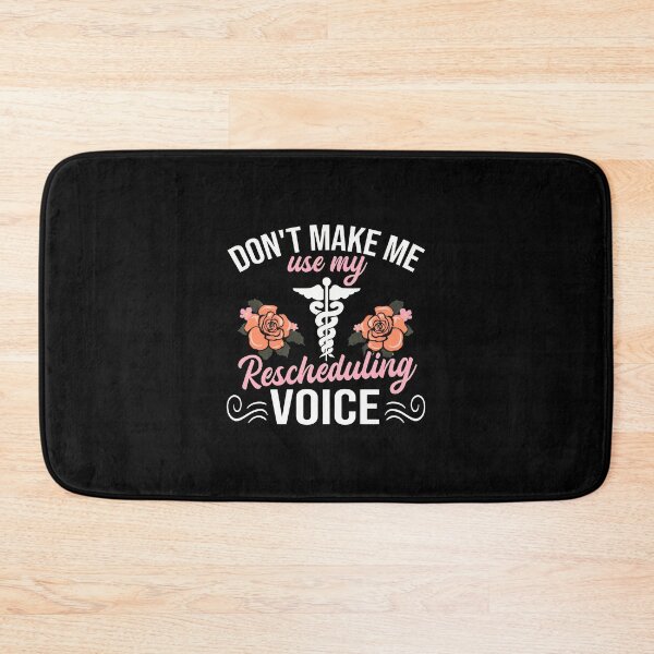 Item preview, Dont Make Me Use My Rescheduling Voice Medical Funny designed and sold by ClayMontgomery.