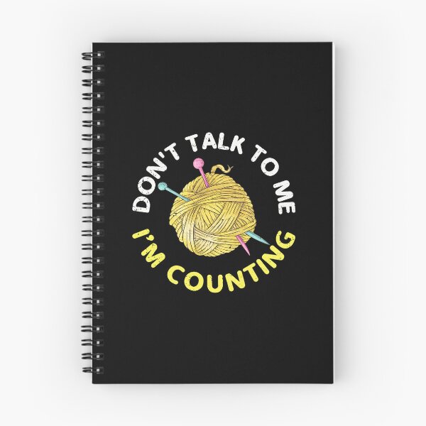 Item preview, Don't Talk To Me I'm Counting Yarn Knitting Needle Quote designed and sold by ironsumjindra.