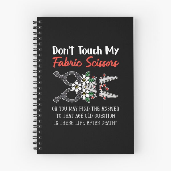 Item preview, Don't Touch My Fabric Scissors Funny Sewing Crafting designed and sold by dargarhhodo.