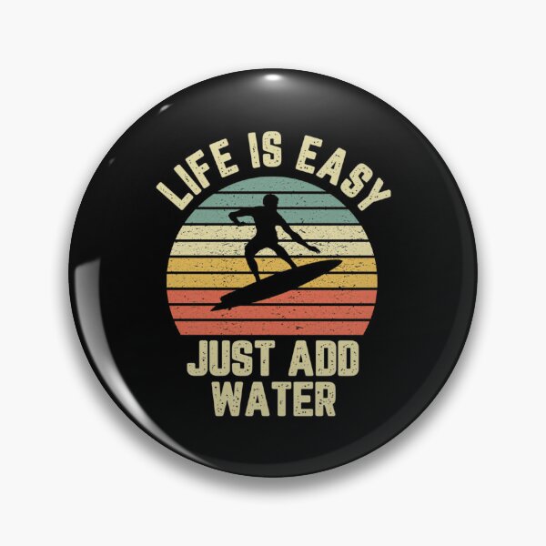 Item preview, Surfing Life Is Easy Just Add Water Cool Surfer designed and sold by baleigh-mallon.