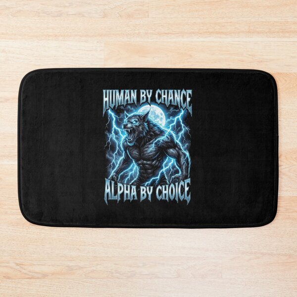 Item preview, Funny Alpha Wolf Meme Human By Chance Alpha Choice  designed and sold by MOONE FLOWER.