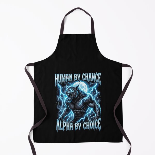 Item preview, Funny Alpha Wolf Meme Human By Chance Alpha Choice designed and sold by MOONE FLOWER.