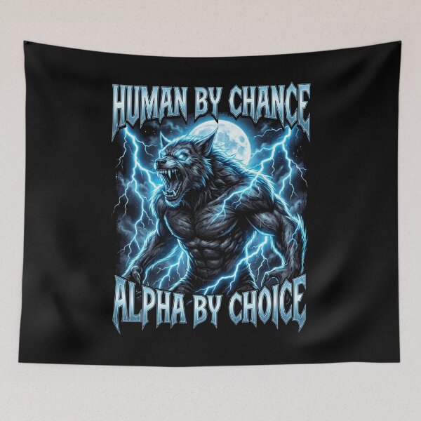Item preview, Funny Alpha Wolf Meme Human By Chance Alpha Choice  designed and sold by MOONE FLOWER.