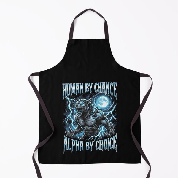 Item preview, Funny Alpha Wolf Meme Human By Chance Alpha Choice designed and sold by MOONE FLOWER.