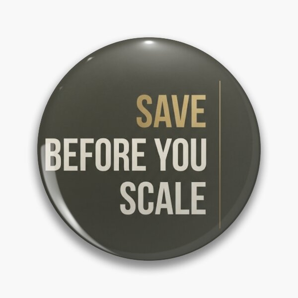 Item preview, Save Before You Scale Finance Quote designed and sold by Zaramodo.