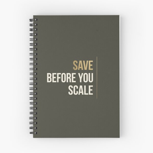 Item preview, Save Before You Scale Finance Quote designed and sold by Zaramodo.