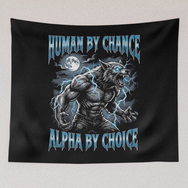 Item preview, Funny Alpha Wolf Meme Human By Chance Alpha Choice  designed and sold by MOONE FLOWER.