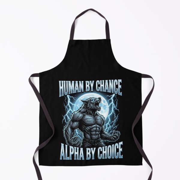 Item preview, Funny Alpha Wolf Meme Human By Chance Alpha Choice designed and sold by MOONE FLOWER.