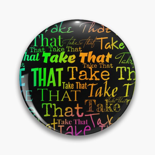 Item preview, Take That Forever designed and sold by FanGirl Design By The Mad Thatter.