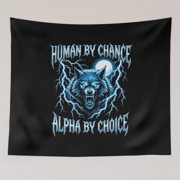Item preview, Funny Alpha Wolf Meme Human By Chance Alpha Choice  designed and sold by MOONE FLOWER.