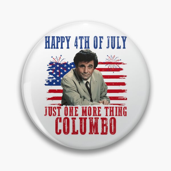 Item preview, Happy 4Th Of July Just One More Thing Columbo designed and sold by mathieu-helmic.