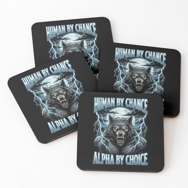 Item preview, Funny Alpha Wolf Meme Human By Chance Alpha Choice  designed and sold by MOONE FLOWER.