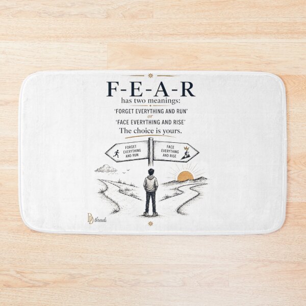 Item preview, F-E-A-R – Forget Everything And Run or Face Everything And Rise | Motivational Courage Quote designed and sold by DesignerThreads.