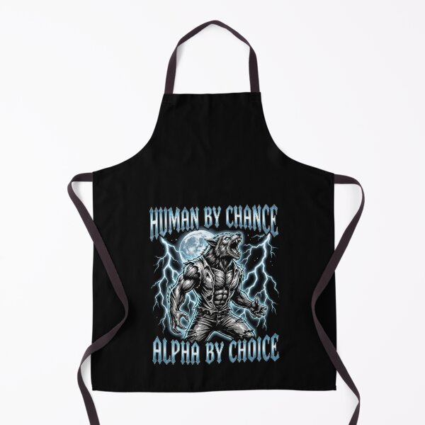 Item preview, Funny Alpha Wolf Meme Human By Chance Alpha Choice designed and sold by MOONE FLOWER.