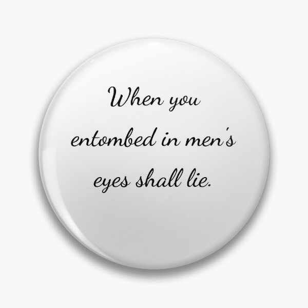 Item preview, “When you entombed in men's eyes shall lie.” - handwriting black designed and sold by ariksworld.