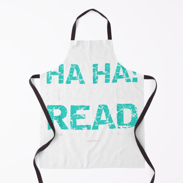 Item preview, Funny Teacher T Shirts - Ha Ha! Made You Read Gift Shirt T-Shirt designed and sold by Cafe18.
