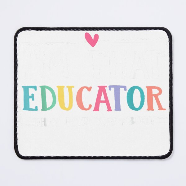 Item preview, Funny, I'm This Educator They Told You About Teacher Educators T-Shirt designed and sold by Badriiiii.