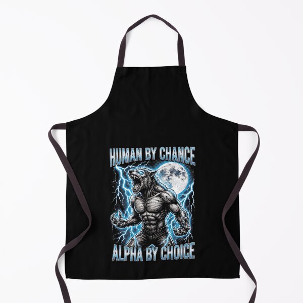 Item preview, Funny Alpha Wolf Meme Human By Chance Alpha Choice designed and sold by MOONE FLOWER.