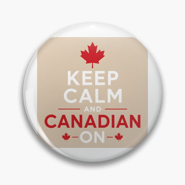 Item preview, Keep Calm and Canadian On 2 designed and sold by Sybille-Yates.