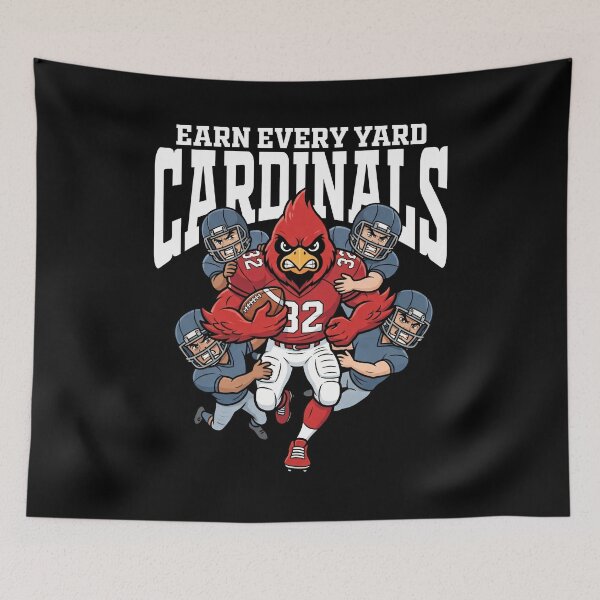 Item preview, CARDINALS EARN EVERY YARD - AZ CARDINALS designed and sold by KEF Custom.