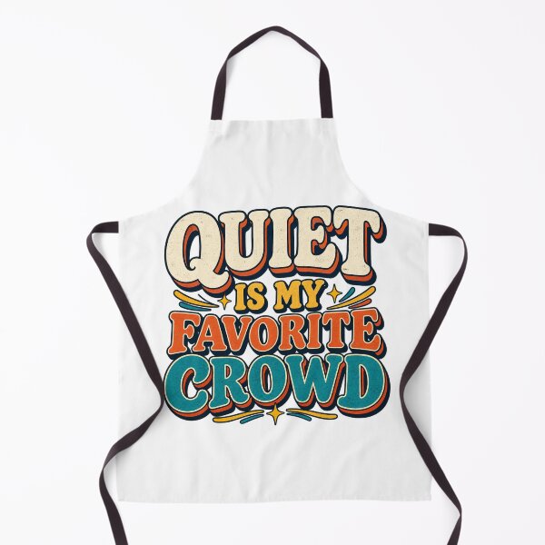 Item preview, Quiet Is My Favorite Crowd designed and sold by FZ Studio .