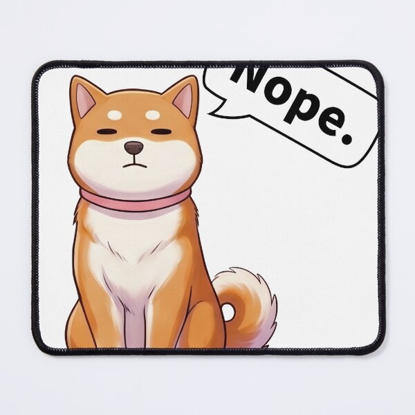 Item preview, Stubborn Shiba Inu - Nope. designed and sold by tigre555.