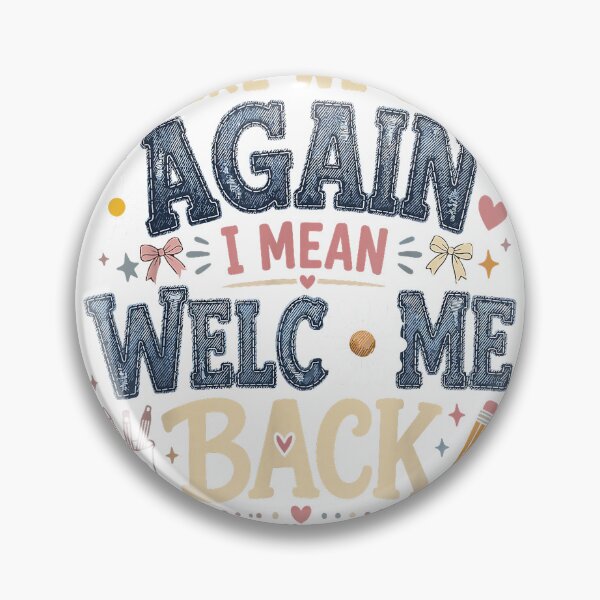 Item preview, Here We Go Again I Mean Welcome Back School Teacher Cute T-Shirt designed and sold by Badriiiii.