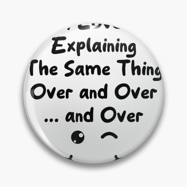 Item preview, I Love Explaining The Same Thing Teacher White Lie Party T-Shirt designed and sold by KTY-NUSS.