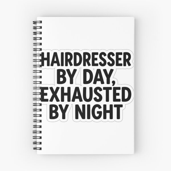 Item preview, Hairdresser By Day Exhausted By Night Funny Hair Stylist Salon Humor designed and sold by raedattia.