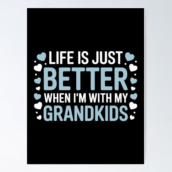 Item preview, Life is just better when I'm with my grandkids designed and sold by jkrphoto.