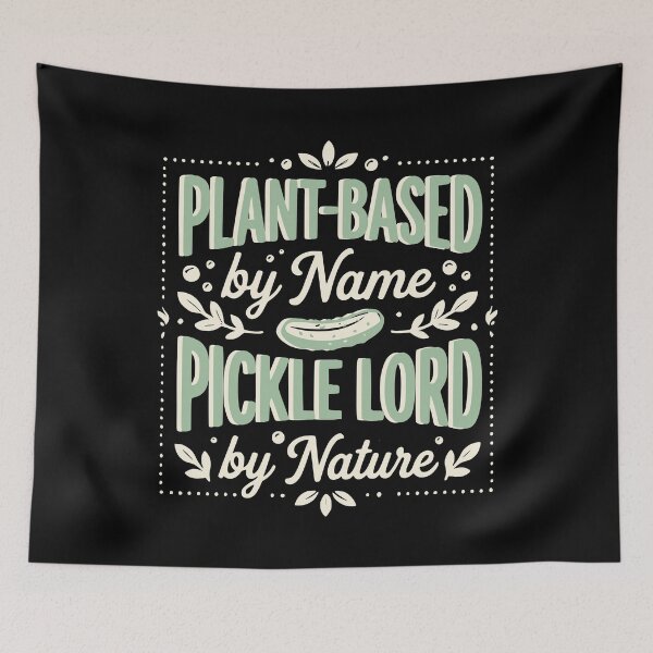 Item preview, Funny Plant Based Pickle Lord Vegan Humor designed and sold by MavtM.
