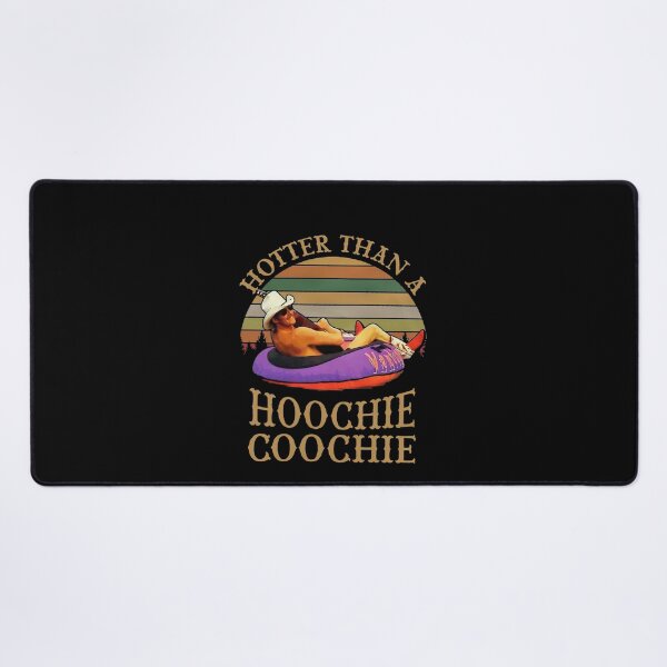 Item preview, Hotter Than A Hoochie Coochie #655 designed and sold by design-aas-sum.