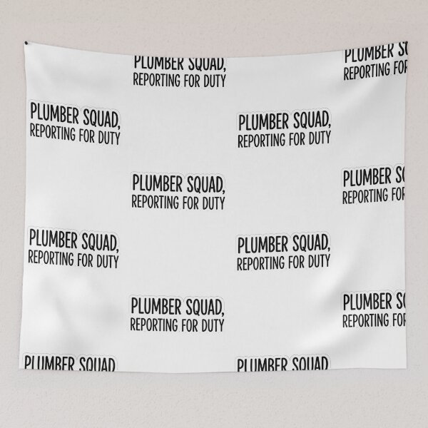 Item preview, Plumber Squad Reporting For Duty Funny Plumbing Pipefitter Tradesman designed and sold by raedattia.