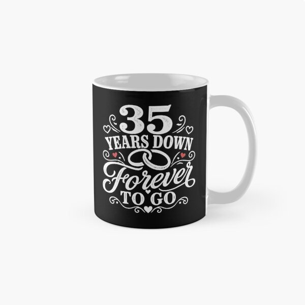 Item preview, 35 Years Down Forever To Go 35th Wedding Anniversary Gift for Couples Men Women designed and sold by Mozaic Clothes.
